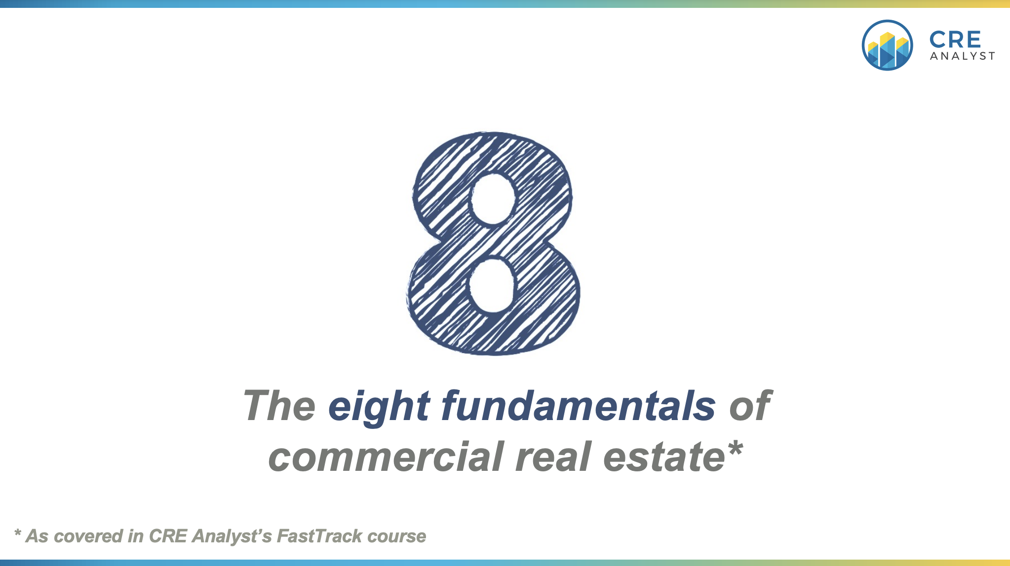 FastTrack CRE: Mastering the 8 Key Modules of Commercial Real Estate