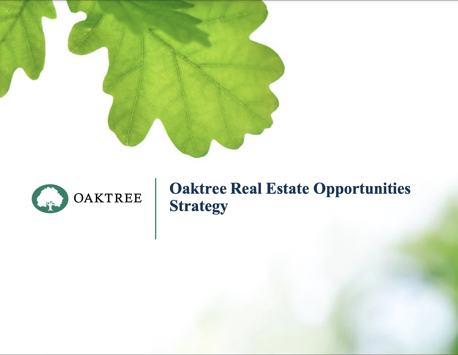 Oaktree's Real Estate Strategy: 20% IRRs by Going Against the Tide