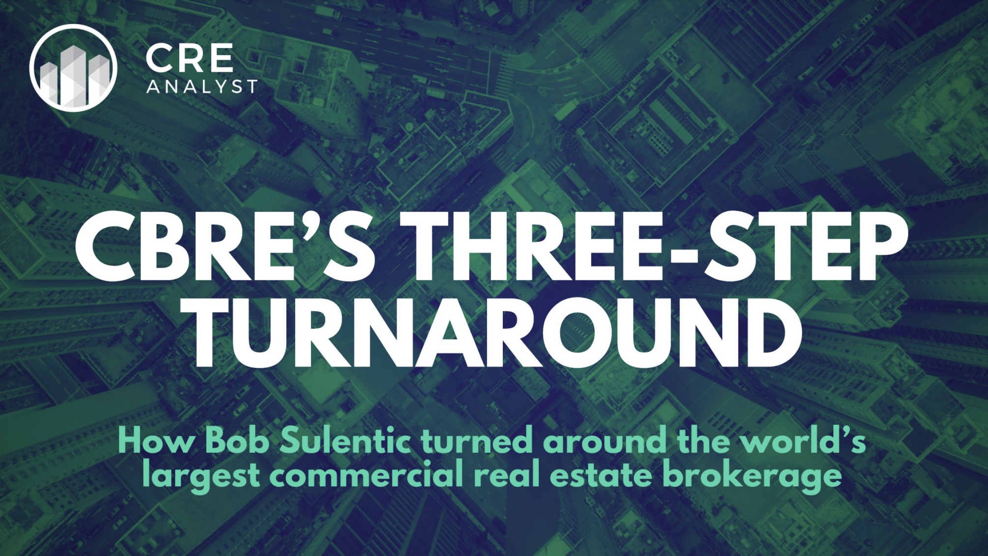 The Evolution of CBRE: From Brokerage Giant to Stable Powerhouse